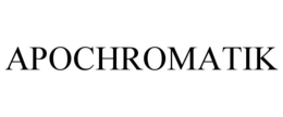 APOCHROMATIK trademark