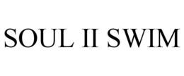 SOUL II SWIM trademark