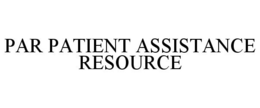 PAR PATIENT ASSISTANCE RESOURCE trademark