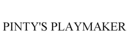 PINTY'S PLAYMAKER trademark