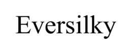 EVERSILKY trademark