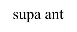 SUPA ANT trademark
