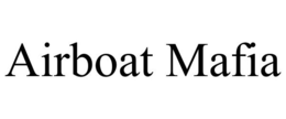 AIRBOAT MAFIA trademark