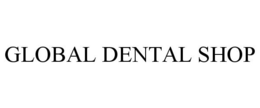 GLOBAL DENTAL SHOP trademark