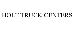 HOLT TRUCK CENTERS trademark