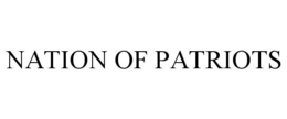 NATION OF PATRIOTS trademark