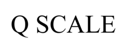 Q SCALE trademark