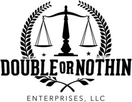 DOUBLE OR NOTHIN ENTERPRISES, LLC trademark