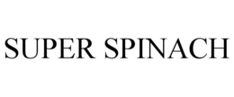 SUPER SPINACH trademark