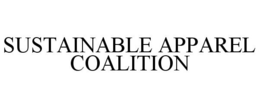 SUSTAINABLE APPAREL COALITION trademark