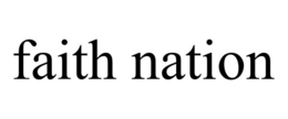 FAITH NATION trademark