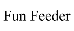 FUN FEEDER trademark