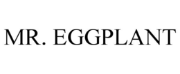 MR. EGGPLANT trademark