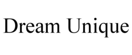 DREAM UNIQUE trademark