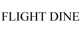 FLIGHT DINE trademark