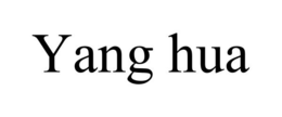 YANG HUA trademark