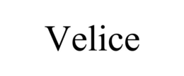 VELICE trademark