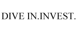 DIVE IN.INVEST. trademark