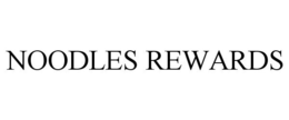 NOODLES REWARDS trademark