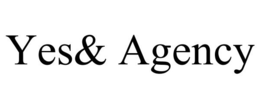YES& AGENCY trademark