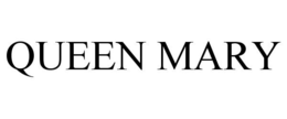 QUEEN MARY trademark