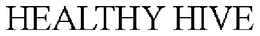HEALTHY HIVE trademark