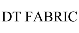DT FABRIC trademark