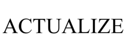 ACTUALIZE trademark