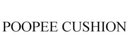 POOPEE CUSHION trademark