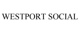 WESTPORT SOCIAL trademark