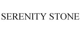 SERENITY STONE trademark
