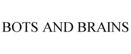 BOTS AND BRAINS trademark