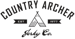 COUNTRY ARCHER JERKY CO. EST. 1977 trademark