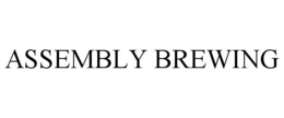 ASSEMBLY BREWING trademark