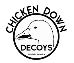 CHICKEN DOWN DECOYS MADE IN AMERICA trademark