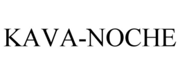 KAVA-NOCHE trademark