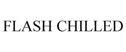 FLASH CHILLED trademark