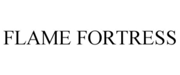 FLAME FORTRESS trademark