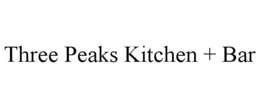 THREE PEAKS KITCHEN + BAR trademark