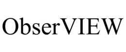 OBSERVIEW trademark
