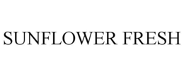 SUNFLOWER FRESH trademark