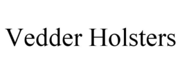 VEDDER HOLSTERS trademark