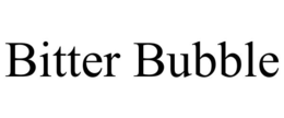 BITTER BUBBLE trademark