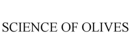 SCIENCE OF OLIVES trademark