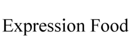 EXPRESSION FOOD trademark