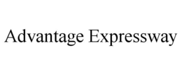 ADVANTAGE EXPRESSWAY trademark