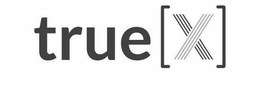 TRUE[X] trademark