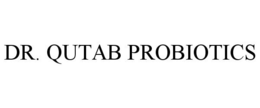 DR. QUTAB PROBIOTICS trademark