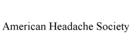 AMERICAN HEADACHE SOCIETY trademark