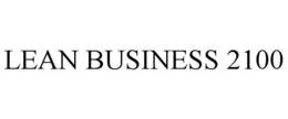 LEAN BUSINESS 2100 trademark